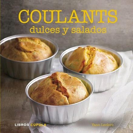 Coulants dulces y salados | 9788448007065 | Yann LeClerc | Llibres Parcir | Librería Parcir | Librería online de Manresa | Comprar libros en catalán y castellano online