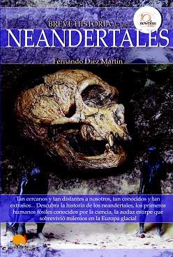 BREVE HISTORIA DE LOS NEANDERTALES | 9788499672373 | DIEZ MARTÍN, FERNANDO | Llibres Parcir | Librería Parcir | Librería online de Manresa | Comprar libros en catalán y castellano online