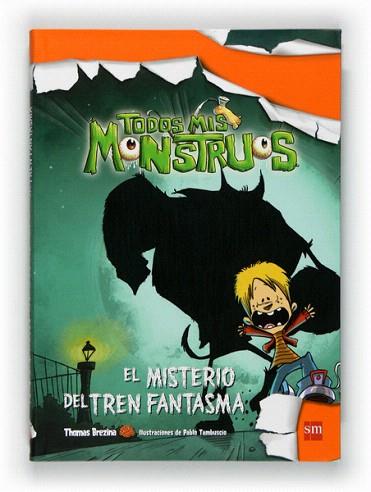 EL MISTERIO DEL TREN FANTASMA | 9788467544091 | BREZINA, THOMAS | Llibres Parcir | Llibreria Parcir | Llibreria online de Manresa | Comprar llibres en català i castellà online