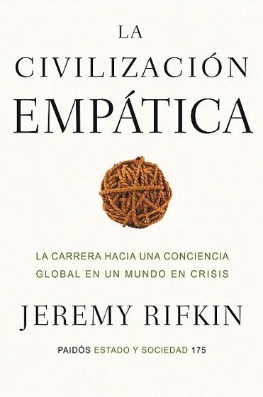LA CIVILIZACION EMPATICA la carrera hacia una conciencia gl | 9788449323560 | JEREMY RIFKIN | Llibres Parcir | Librería Parcir | Librería online de Manresa | Comprar libros en catalán y castellano online