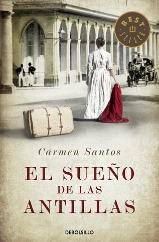 EL SUEÑO DE LAS ANTILLAS | 9788490327715 | SANTOS,CARMEN | Llibres Parcir | Librería Parcir | Librería online de Manresa | Comprar libros en catalán y castellano online