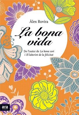 LA BONA VIDA | 9788415642411 | ROVIRA CELMA, ÁLEX | Llibres Parcir | Librería Parcir | Librería online de Manresa | Comprar libros en catalán y castellano online