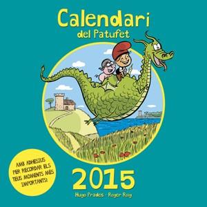 2015. CALENDARI DEL PATUFET I LES TRADICIONS CATALANES | 9788490342565 | HUGO, PRADES | Llibres Parcir | Llibreria Parcir | Llibreria online de Manresa | Comprar llibres en català i castellà online