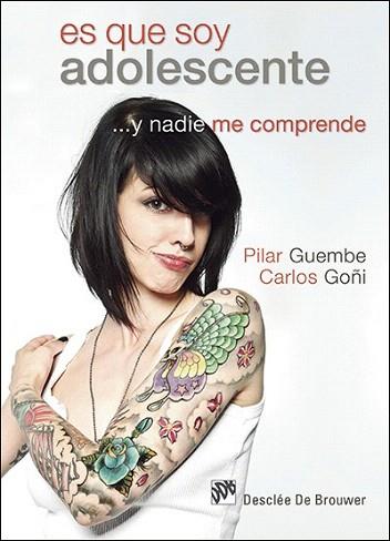 ES QUE SOY ADOLESCENTE... Y NADIE ME COMPRENDE | 9788433027771 | GOÑI ZUBIETA, CARLOS/GUEMBE MAÑERU, PILAR | Llibres Parcir | Llibreria Parcir | Llibreria online de Manresa | Comprar llibres en català i castellà online