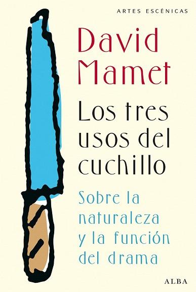 LOS TRES USOS DEL CUCHILLO | 9788490650912 | MAMET, DAVID | Llibres Parcir | Llibreria Parcir | Llibreria online de Manresa | Comprar llibres en català i castellà online