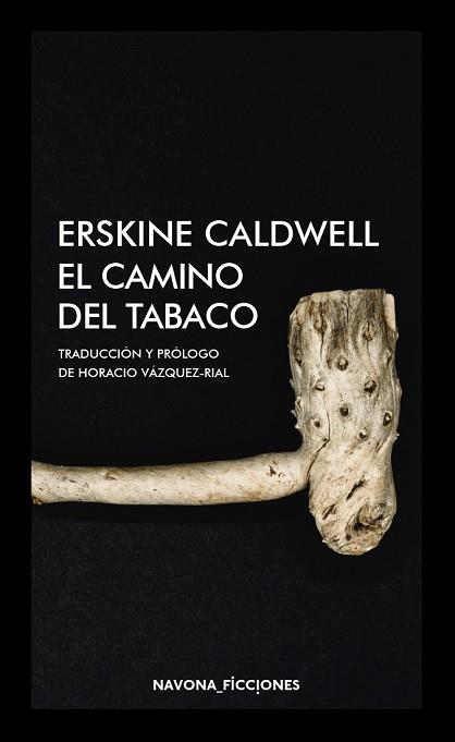 EL CAMINO DEL TABACO | 9788417181673 | CALDWELL, ERSKINE | Llibres Parcir | Librería Parcir | Librería online de Manresa | Comprar libros en catalán y castellano online
