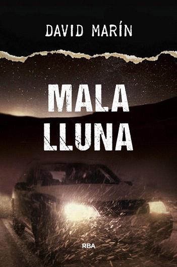 MALA LLUNA | 9788482647050 | MARIN RUBIO, DAVID | Llibres Parcir | Librería Parcir | Librería online de Manresa | Comprar libros en catalán y castellano online