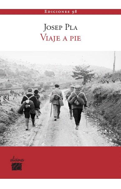 VIAJE A PIE | 9788493822149 | PLA, JOSEP | Llibres Parcir | Librería Parcir | Librería online de Manresa | Comprar libros en catalán y castellano online