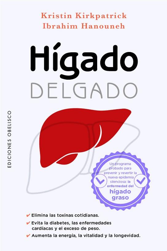 HÍGADO DELGADO | 9788411721066 | KRISTIN KIRKPATRICK/HANOUNEH, IBRAHIM | Llibres Parcir | Librería Parcir | Librería online de Manresa | Comprar libros en catalán y castellano online