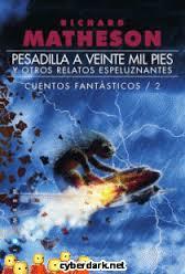 PESADILLA A VEINTE MIL PIES Y OTROS RELATOS ESPELUZNANTES (CUENTOS FANTASTICOS 2) | 9788416035410 | MATHESON, RICHARD | Llibres Parcir | Librería Parcir | Librería online de Manresa | Comprar libros en catalán y castellano online