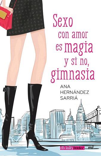 SEXO CON AMOR ES MAGIA Y SI NO, GIMNASIA | 9788427042292 | ANA HERNÁNDEZ SARRIÁ | Llibres Parcir | Librería Parcir | Librería online de Manresa | Comprar libros en catalán y castellano online