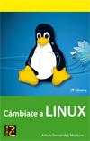 CAMBIATE A LINUX | 9788493831257 | FERNANDEZ A | Llibres Parcir | Librería Parcir | Librería online de Manresa | Comprar libros en catalán y castellano online