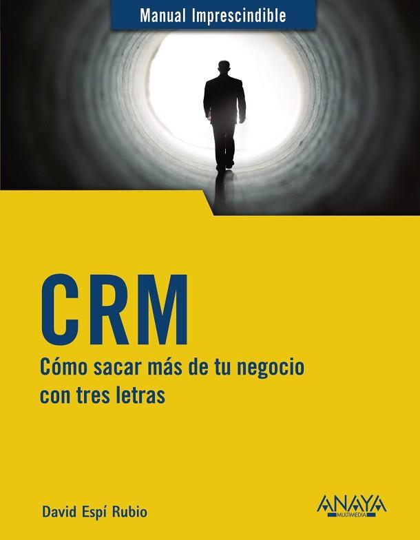 CRM | 9788441542891 | ESPÍ RUBIO, DAVID | Llibres Parcir | Llibreria Parcir | Llibreria online de Manresa | Comprar llibres en català i castellà online