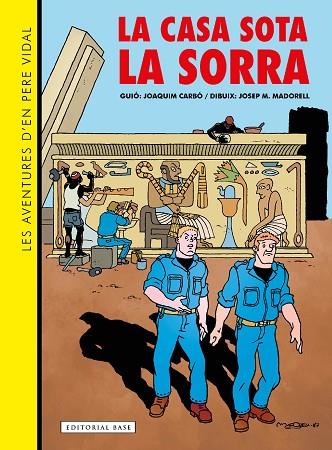 LES AVENTURES D'EN PERE VIDAL. LA CASA SOTA LA SORRA | 9788419007834 | Llibres Parcir | Llibreria Parcir | Llibreria online de Manresa | Comprar llibres en català i castellà online