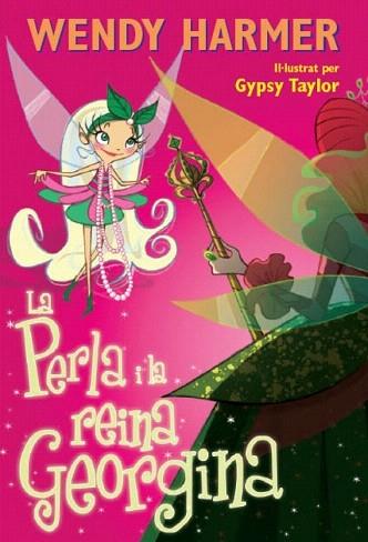 LA PERLA I LA REINA GEORGINA (6 ANYS) | 9788448831714 | TAYLOR,GYPSY/HARMER,WENDY | Llibres Parcir | Librería Parcir | Librería online de Manresa | Comprar libros en catalán y castellano online