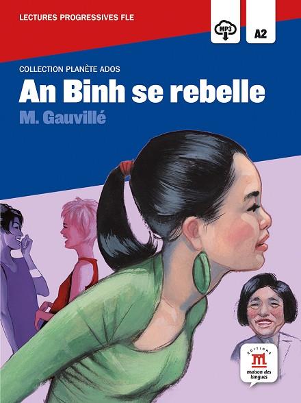 AN BINH SE REBELLE,  COLLECTION PLANÈTE ADOS | 9788415640035 | GAUVILLÉ, MARIE | Llibres Parcir | Llibreria Parcir | Llibreria online de Manresa | Comprar llibres en català i castellà online