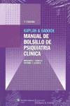 MANUAL DE BOLSILLO DE PSIQUIATRIA CLINICA | 9788496921849 | KAPLAN | Llibres Parcir | Librería Parcir | Librería online de Manresa | Comprar libros en catalán y castellano online