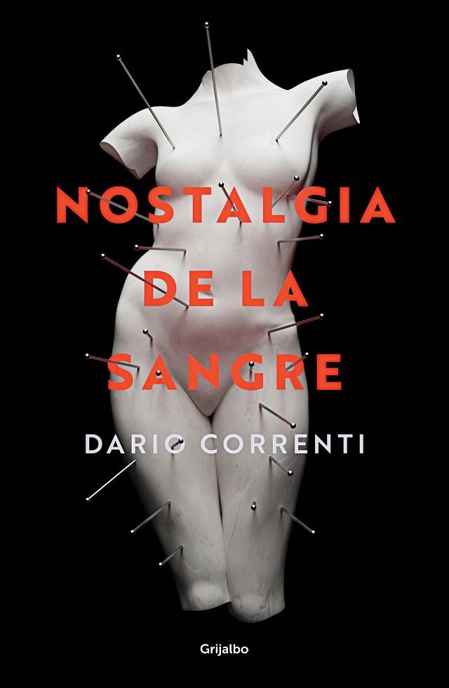 NOSTALGIA DE LA SANGRE | 9788425357275 | CORRENTI, DARIO | Llibres Parcir | Librería Parcir | Librería online de Manresa | Comprar libros en catalán y castellano online