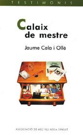 CALAIX DE MESTRE | 9788489149953 | CELA I OLLE | Llibres Parcir | Librería Parcir | Librería online de Manresa | Comprar libros en catalán y castellano online