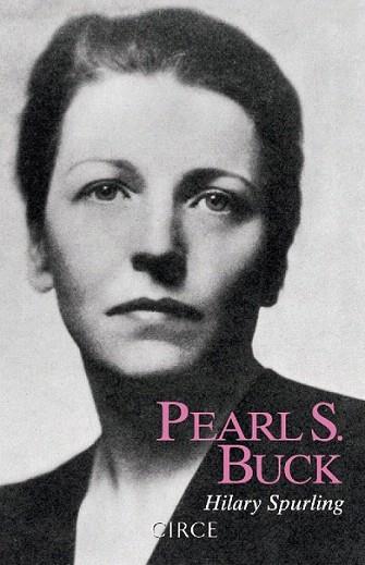 Pearl S. Buck | 9788477652915 | Spurling, Hilary | Llibres Parcir | Llibreria Parcir | Llibreria online de Manresa | Comprar llibres en català i castellà online
