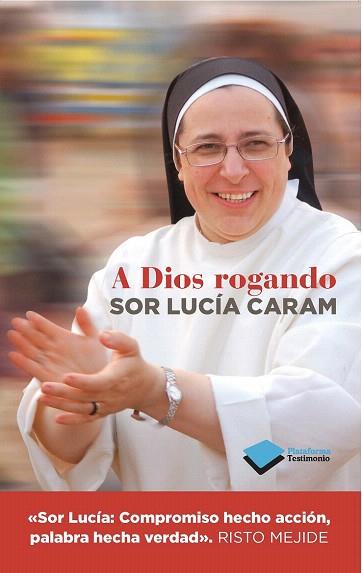 A DIOS ROGANDO | 9788415880820 | CARAM, LUCÍA | Llibres Parcir | Librería Parcir | Librería online de Manresa | Comprar libros en catalán y castellano online