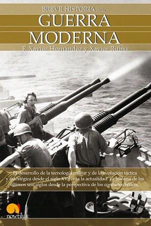 GUERRA MODERNA breve historia | 9788497637534 | HERNANDEZ X | Llibres Parcir | Librería Parcir | Librería online de Manresa | Comprar libros en catalán y castellano online