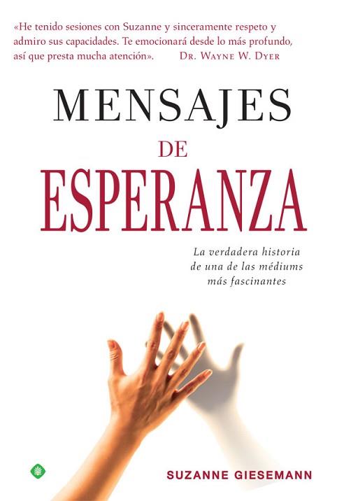 MENSAJES DE ESPERANZA | 9788491641995 | GIESEMANN, SUZANNE | Llibres Parcir | Llibreria Parcir | Llibreria online de Manresa | Comprar llibres en català i castellà online