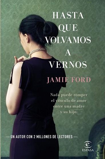 HASTA QUE VOLVAMOS A VERNOS | 9788467041453 | JAMIE FORD | Llibres Parcir | Librería Parcir | Librería online de Manresa | Comprar libros en catalán y castellano online