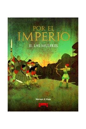 POR EL IMPERIO 2. LAS MUJERES | 9788493793357 | BASTIEN VIVES | Llibres Parcir | Librería Parcir | Librería online de Manresa | Comprar libros en catalán y castellano online