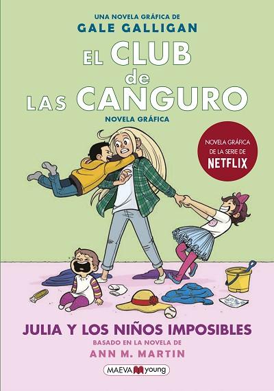 EL CLUB DE LAS CANGURO. JULIA Y LOS NIÑOS IMPOSIBLES | 9788418184130 | GALLIGAN, GALE | Llibres Parcir | Librería Parcir | Librería online de Manresa | Comprar libros en catalán y castellano online