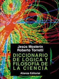 DICCIONARIO DE LOGICA Y FILOSOFIA DE LA CIENCIA | 9788420630007 | MOSTERIN JESUS | Llibres Parcir | Llibreria Parcir | Llibreria online de Manresa | Comprar llibres en català i castellà online