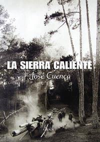 LA SIERRA CALIENTE | 9788496052444 | CUENCA | Llibres Parcir | Llibreria Parcir | Llibreria online de Manresa | Comprar llibres en català i castellà online