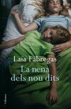 LA NENA DELS NOU DITS | 9788466409261 | FABREGAS LAIA | Llibres Parcir | Librería Parcir | Librería online de Manresa | Comprar libros en catalán y castellano online