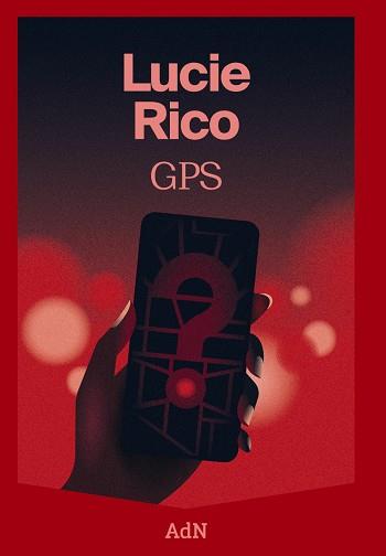 GPS | 9788410138025 | RICO, LUCIE | Llibres Parcir | Llibreria Parcir | Llibreria online de Manresa | Comprar llibres en català i castellà online