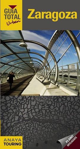 GUIA TOTAL ZARAGOZA URBAN | 9788499353715 | Izquierdo, Pascual | Llibres Parcir | Librería Parcir | Librería online de Manresa | Comprar libros en catalán y castellano online