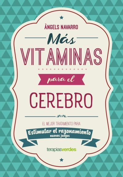 MÁS VITAMINAS PARA EL CEREBRO: RAZONAMIENTO | 9788416972869 | NAVARRO SIMÓN, ÀNGELS | Llibres Parcir | Llibreria Parcir | Llibreria online de Manresa | Comprar llibres en català i castellà online