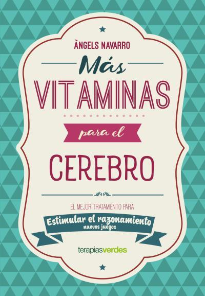 MÁS VITAMINAS PARA EL CEREBRO: RAZONAMIENTO | 9788416972869 | NAVARRO SIMÓN, ÀNGELS | Llibres Parcir | Librería Parcir | Librería online de Manresa | Comprar libros en catalán y castellano online