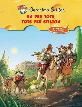 UN PER TOTS I TOTS PER STILTON | 9788490573051 | GERONIMO STILTON | Llibres Parcir | Llibreria Parcir | Llibreria online de Manresa | Comprar llibres en català i castellà online