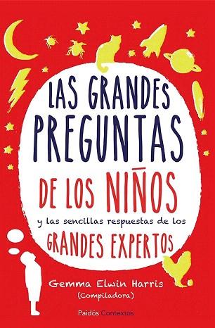 LAS GRANDES PREGUNTAS DE LOS NIÑOS | 9788449329616 | GEMMA ELWIN HARRIS | Llibres Parcir | Librería Parcir | Librería online de Manresa | Comprar libros en catalán y castellano online