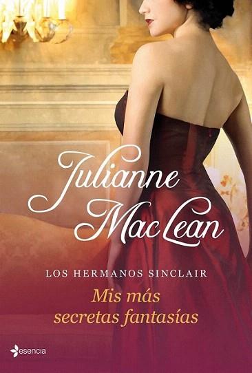 Los hermanos Sinclair. Mis más secretas fantasías | 9788408035718 | Julianne MacLean | Llibres Parcir | Librería Parcir | Librería online de Manresa | Comprar libros en catalán y castellano online