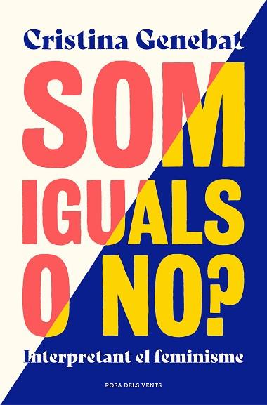 SOM IGUALS O NO? | 9788417909093 | GENEBAT, CRISTINA | Llibres Parcir | Llibreria Parcir | Llibreria online de Manresa | Comprar llibres en català i castellà online