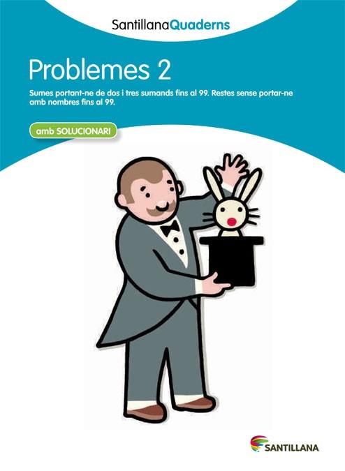 PROBLEMES 2 SANTILLANA QUADERNS | 9788468013978 | VARIOS AUTORES | Llibres Parcir | Librería Parcir | Librería online de Manresa | Comprar libros en catalán y castellano online