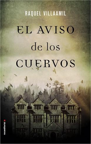 EL AVISO DE LOS CUERVOS | 9788416700516 | VILLAAMIL, RAQUEL | Llibres Parcir | Llibreria Parcir | Llibreria online de Manresa | Comprar llibres en català i castellà online