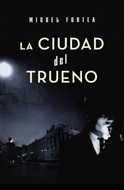 LA CIUDAD DEL TRUENO | 9788401337536 | FORTEA MIGUEL | Llibres Parcir | Librería Parcir | Librería online de Manresa | Comprar libros en catalán y castellano online