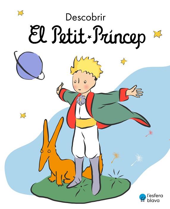 DESCOBRIR EL PETIT PRÍNCEP | 9788419472199 | DE SAINT-EXUPÉRY, ANTOINE | Llibres Parcir | Librería Parcir | Librería online de Manresa | Comprar libros en catalán y castellano online
