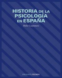 HISTORIA DE LA PSICOLOGIA EN ESPANA | 9788436818949 | HELIO CARPINTERO | Llibres Parcir | Llibreria Parcir | Llibreria online de Manresa | Comprar llibres en català i castellà online