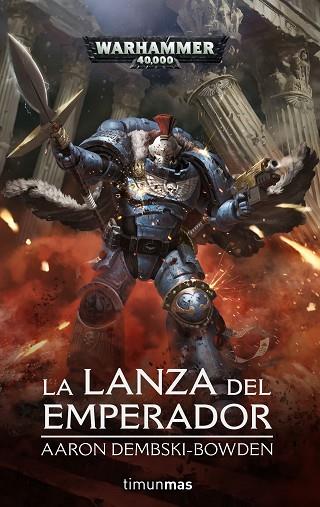 LA LANZA DEL EMPERADOR | 9788445008195 | DEMBSKI-BOWDEN, AARON | Llibres Parcir | Llibreria Parcir | Llibreria online de Manresa | Comprar llibres en català i castellà online
