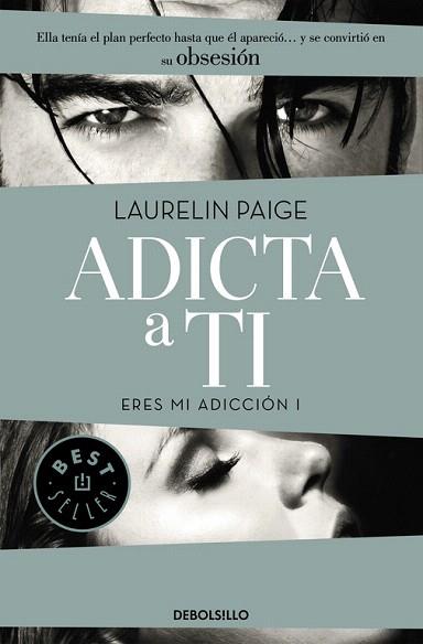 ADICTA A TI (ERES MI ADICCIÓN I) | 9788490628461 | PAGE,LAURELIN | Llibres Parcir | Librería Parcir | Librería online de Manresa | Comprar libros en catalán y castellano online