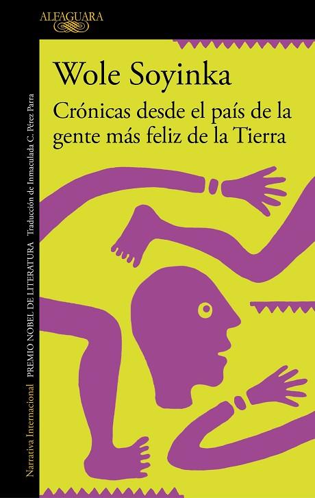 CRÓNICAS DESDE EL PAÍS DE LA GENTE MÁS FELIZ DE LA TIERRA | 9788420460314 | SOYINKA, WOLE | Llibres Parcir | Librería Parcir | Librería online de Manresa | Comprar libros en catalán y castellano online