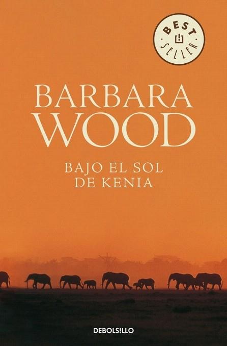 BAJO EL SOL DE KENIA debolsillo | 9788497594141 | WOOD BARBARA | Llibres Parcir | Llibreria Parcir | Llibreria online de Manresa | Comprar llibres en català i castellà online